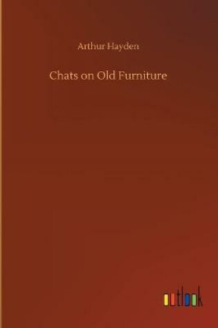 Cover of Chats on Old Furniture