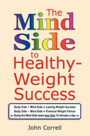 Cover of The Mind Side to Healthy-Weight Success