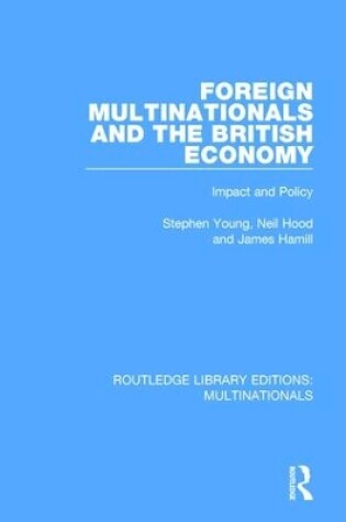 Cover of Foreign Multinationals and the British Economy