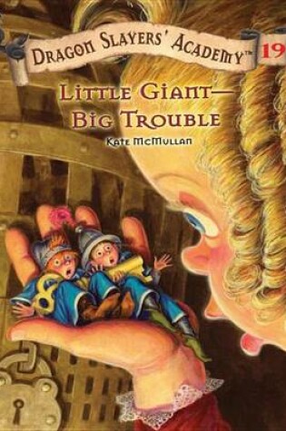 Cover of Little Giant--Big Trouble #19