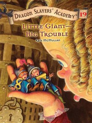 Book cover for Little Giant--Big Trouble #19