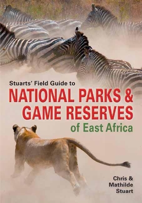 Cover of Stuarts' Field Guide to Game and Nature Reserves of East Africa