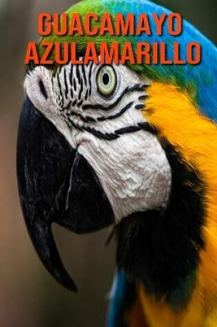 Cover of Guacamayo azulamarillo