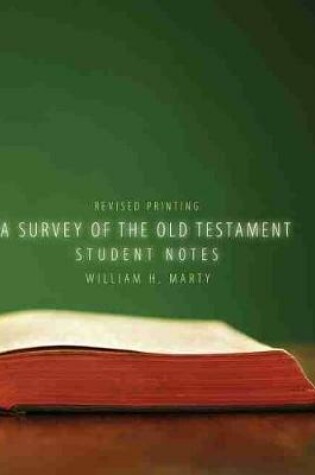 Cover of A Survey of the Old Testament: Student Notes