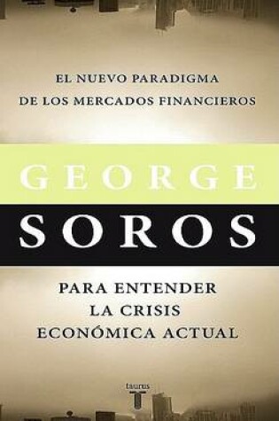 Cover of El Nuevo Paradigma de Los Mercados Financieros. Para Entender La Crisis Economica Actual