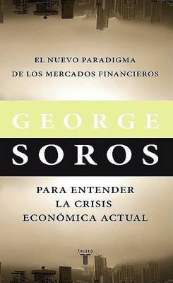 Book cover for El Nuevo Paradigma de Los Mercados Financieros. Para Entender La Crisis Economica Actual