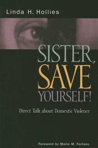 Cover of Sister, Save Yourself!