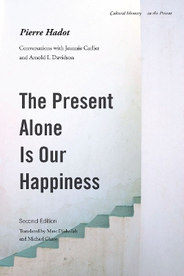 Book cover for The Present Alone is Our Happiness, Second Edition