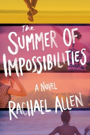 Cover of The Summer of Impossibilities
