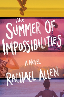 Book cover for The Summer of Impossibilities