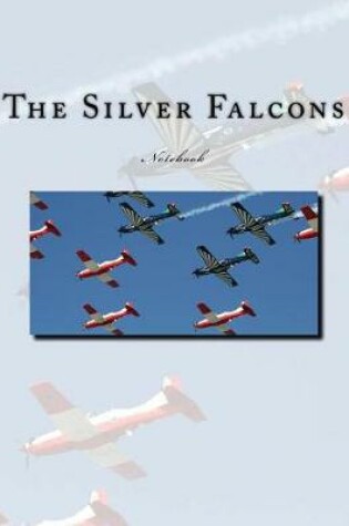 Cover of The Silver Falcons Notebook