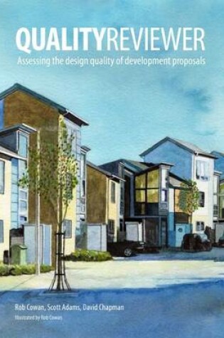 Cover of Qualityreviewer: Appraising the Design Quality of Development Proposals
