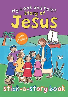 Book cover for My Look and Point Story of Jesus Stick-a-Story Book