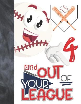 Book cover for 4 And Out Of Your League