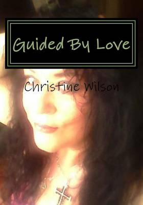 Book cover for Guided By Love