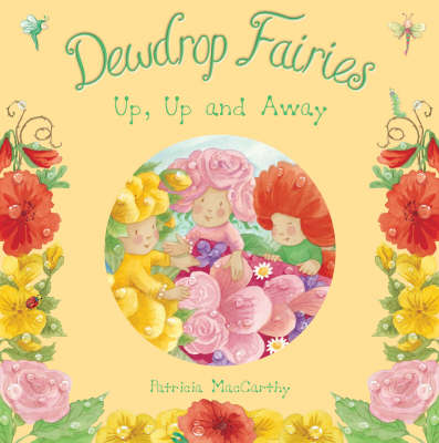 Book cover for Dewdrop Fairies: Up, Up and Away