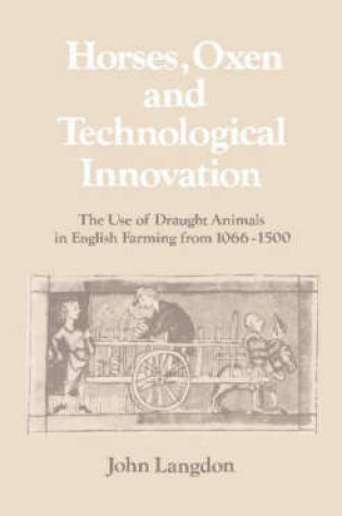 Cover of Horses, Oxen and Technological Innovation