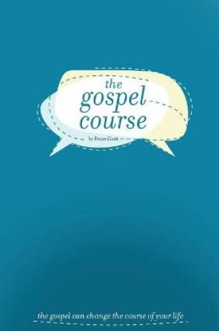 Cover of The Gospel Course