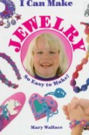 Cover of I Can Make Jewelry