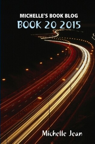 Cover of Michelle's Book Blog - Book 20 2015