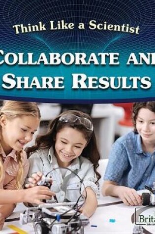 Cover of Collaborate and Share Results