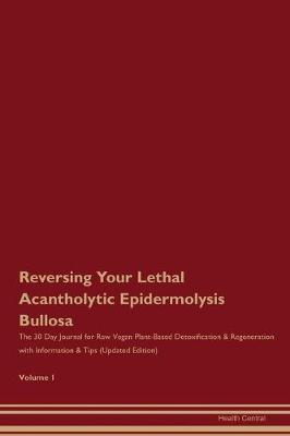 Book cover for Reversing Your Lethal Acantholytic Epidermolysis Bullosa