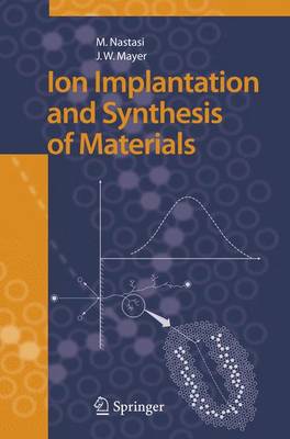 Book cover for Ion Implantation and Synthesis of Materials