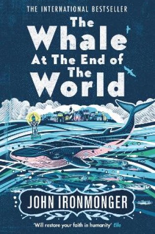 Cover of The Whale at the End of the World