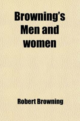 Cover of Browning's Men and Women Volume 2