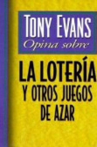 Cover of La Loteria y Otros Juegos de Azar