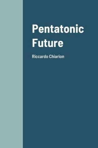 Cover of Pentatonic Future