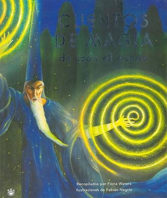Book cover for Cuentos de Magia de Todo El Mundo