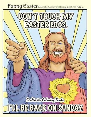 Book cover for Funny Easter Color By Numbers Coloring Book for Adults