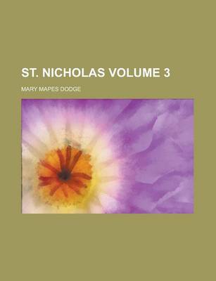 Book cover for St. Nicholas Volume 3