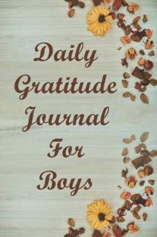 Cover of Daily Gratitude Journal For Boys