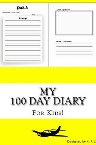 Cover of My 100 Day Diary (Yellow cover)