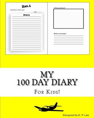 Cover of My 100 Day Diary (Yellow cover)
