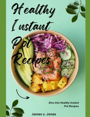 Book cover for Healthy Instant Pot Recipes