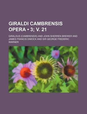 Book cover for Giraldi Cambrensis Opera (3; V. 21)