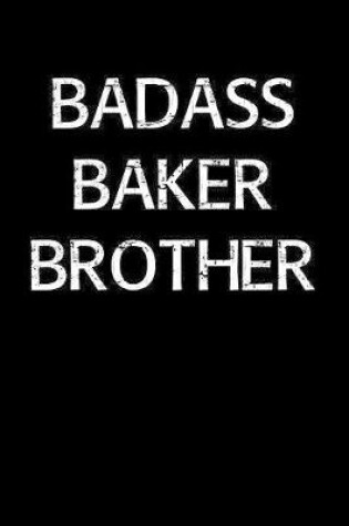 Cover of Badass Baker Brother