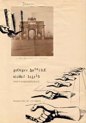 Cover of Correspondence – Georges Bataille and Michel Leiris