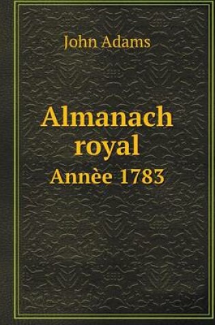 Cover of Almanach royal Annèe 1783