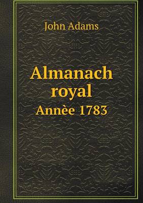 Book cover for Almanach royal Annèe 1783