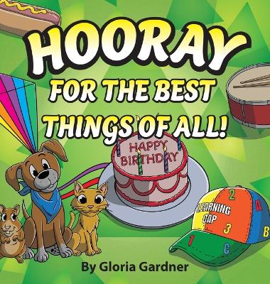 Book cover for Hooray For The Best Things Of All!