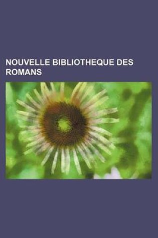 Cover of Nouvelle Bibliotheque Des Romans