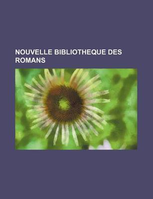 Book cover for Nouvelle Bibliotheque Des Romans