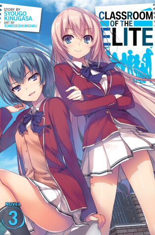 Cover of Classroom of the Elite (Light Novel) Vol. 3