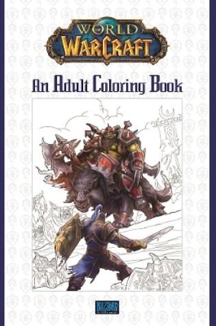 Cover of World of Warcraft: An Adult Coloring Book