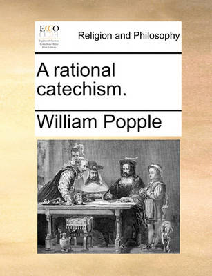 Book cover for A Rational Catechism.