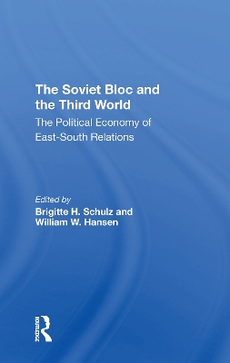 Book cover for The Soviet Bloc And The Third World